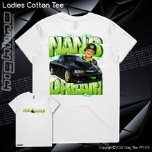 Load image into Gallery viewer, Tee - Nan's Dream 2026