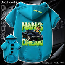 Load image into Gallery viewer, Doggie Hoodie - Nan's Dream 2026