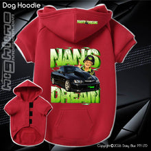 Load image into Gallery viewer, Doggie Hoodie - Nan's Dream 2026