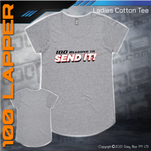 Load image into Gallery viewer, Tee - 100 Reasons to SEND IT!