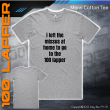 Load image into Gallery viewer, Tee - Left the Missus at home...