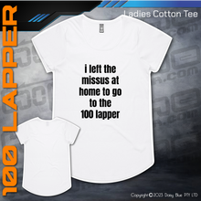 Load image into Gallery viewer, Tee - Left the Missus at home...