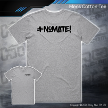 Load image into Gallery viewer, Tee - #nomate!