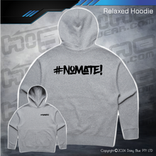 Load image into Gallery viewer, Relaxed Hoodie - #nomate!