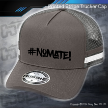 Load image into Gallery viewer, STRIPE Trucker Cap - #nomate!