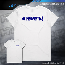 Load image into Gallery viewer, Tee - #nomate!
