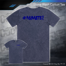 Load image into Gallery viewer, Stonewash Tee - #nomate!
