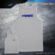 Load image into Gallery viewer, Ladies Tank - #nomate!