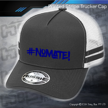 Load image into Gallery viewer, STRIPE Trucker Cap - #nomate!