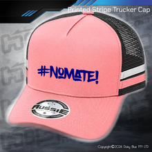 Load image into Gallery viewer, STRIPE Trucker Cap - #nomate!