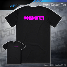 Load image into Gallery viewer, Tee - #nomate!