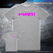 Load image into Gallery viewer, Tee - #nomate!
