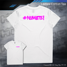 Load image into Gallery viewer, Tee - #nomate!