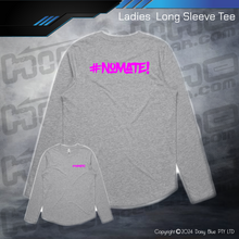 Load image into Gallery viewer, Long Sleeve Tee - #nomate!