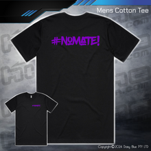 Load image into Gallery viewer, Tee - #nomate!