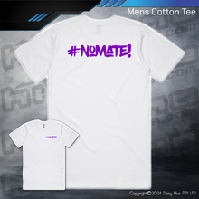 Load image into Gallery viewer, Tee - #nomate!