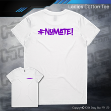 Load image into Gallery viewer, Tee - #nomate!