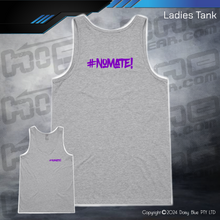Load image into Gallery viewer, Ladies Tank - #nomate!