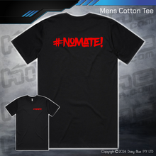 Load image into Gallery viewer, Tee - #nomate!