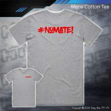 Load image into Gallery viewer, Tee - #nomate!