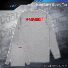 Load image into Gallery viewer, Long Sleeve Tee - #nomate!