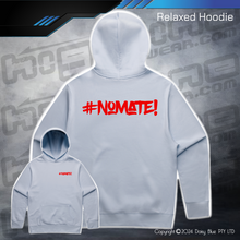 Load image into Gallery viewer, Relaxed Hoodie - #nomate!