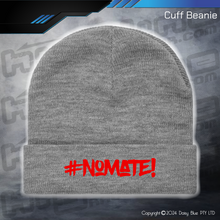 Load image into Gallery viewer, BEANIE - #nomate!