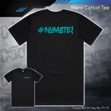 Load image into Gallery viewer, Tee - #nomate!