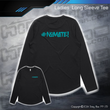 Load image into Gallery viewer, Long Sleeve Tee - #nomate!