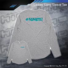 Load image into Gallery viewer, Long Sleeve Tee - #nomate!