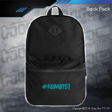 Load image into Gallery viewer, Back Pack - #nomate!