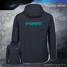 Load image into Gallery viewer, Hooded Jacket - #nomate!