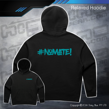 Load image into Gallery viewer, Relaxed Hoodie - #nomate!