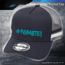 Load image into Gallery viewer, STRIPE Trucker Cap - #nomate!