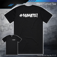 Load image into Gallery viewer, Tee - #nomate!