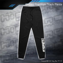 Load image into Gallery viewer, Track Pants - #nomate!