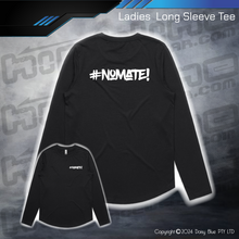 Load image into Gallery viewer, Long Sleeve Tee - #nomate!