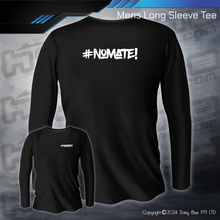 Load image into Gallery viewer, Long Sleeve Tee - #nomate!