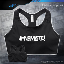 Load image into Gallery viewer, Active Crop Top - #nomate!