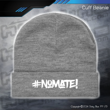Load image into Gallery viewer, BEANIE - #nomate!