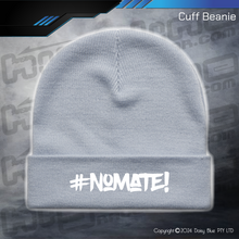 Load image into Gallery viewer, BEANIE - #nomate!