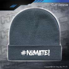 Load image into Gallery viewer, BEANIE - #nomate!