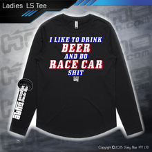 Load image into Gallery viewer, Long Sleeve Tee - Infield RACE CAR SH*T