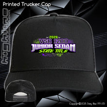 Load image into Gallery viewer, Printed Trucker Cap - VSC 1200 Junior Title 2026