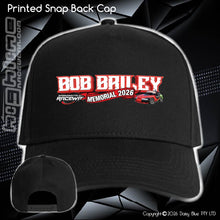 Load image into Gallery viewer, Printed Snap Back CAP - Bob Bailey Memorial 2026