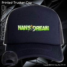Load image into Gallery viewer, Printed Trucker Cap - Nan's Dream 2026
