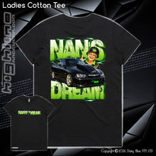 Load image into Gallery viewer, Tee - Nan's Dream 2026
