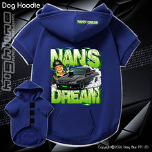 Load image into Gallery viewer, Doggie Hoodie - Nan's Dream 2026
