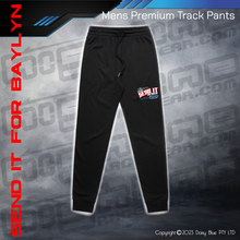 Load image into Gallery viewer, Track Pants - LET&#39;S SEND IT FOR BAYLYN
