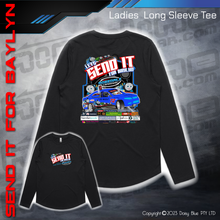 Load image into Gallery viewer, Long Sleeve Tee -  LET&#39;S SEND IT FOR BAYLYN
